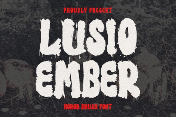 Lusio Ember: The Horror Brush Font That Elevates Campaign Visuals
