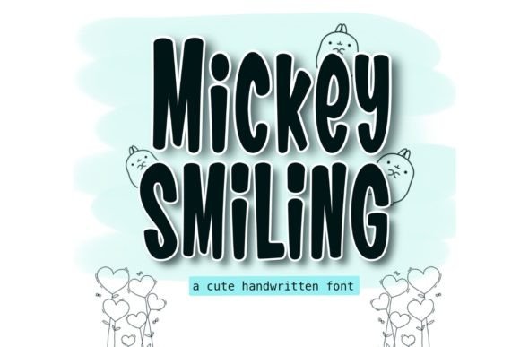 Micky Smiling: The Perfect Handwritten Display Font for Crafters