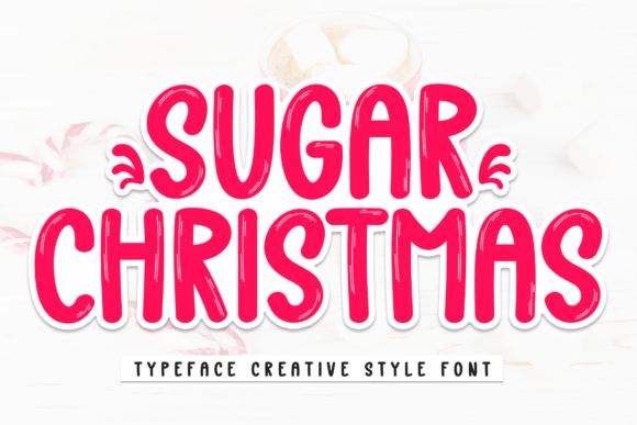 Sugar Christmas: The Festive Display Font That Elevates Your Brand