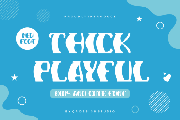 Thick Playful: The Creative Display Font for Scroll-Stopping Campaigns